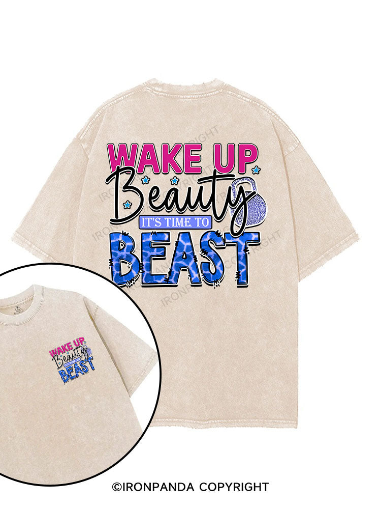 WAKE UP BEAUTY, IT'S TIME TO BEAST printed Gym Shirt