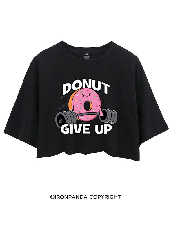 DONUT GIVE UP CROP TOPS
