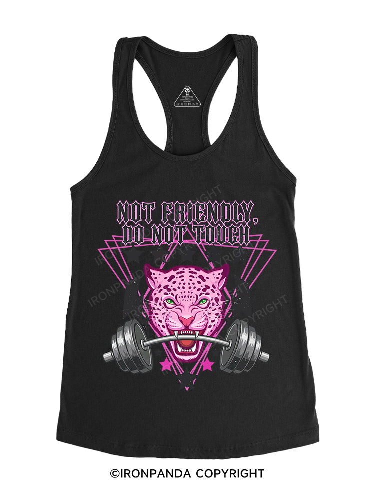 Not friendly, do not touch Gym Racerback Tank
