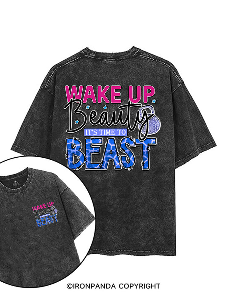WAKE UP BEAUTY, IT'S TIME TO BEAST printed Gym Shirt