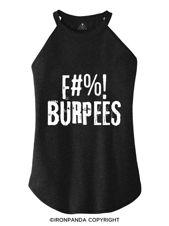 F*#！ Burpees TRI ROCKER COTTON TANK