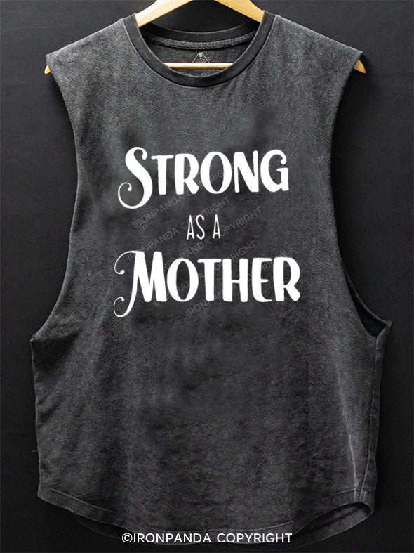 Strong As A Mom Scoop Bottom Cotton Tank