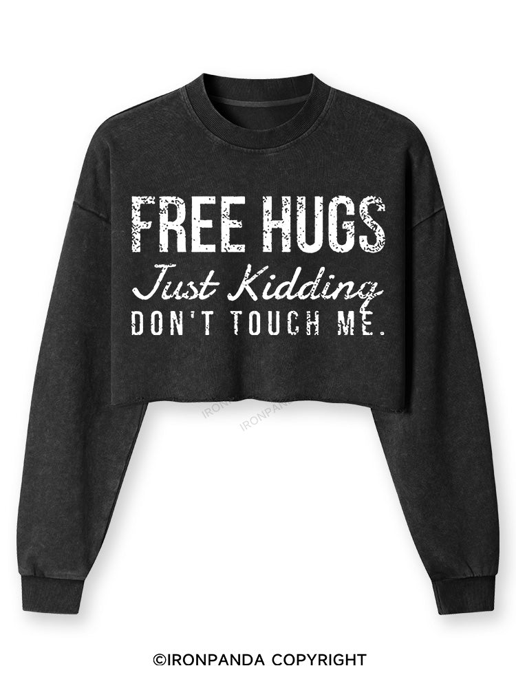 FREE HUGS JUST KIDDING DON'T TOUCH ME Washed Long-Sleeve Crop Top