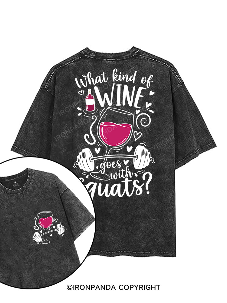 What kind of wine goes with squats printed Gym Shirt