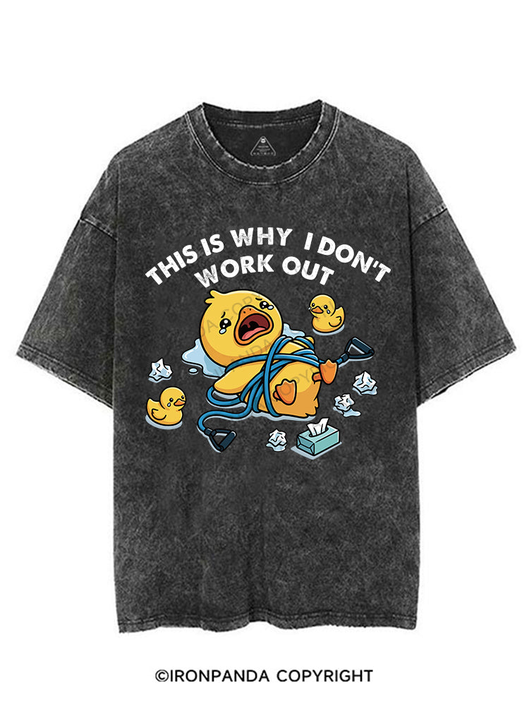 THIS IS WHY  I DON'T WORK OUT VINTAGE GYM SHIRT