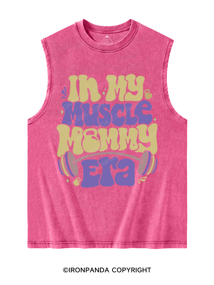 In My Muscle Mommy Era Washed Tank