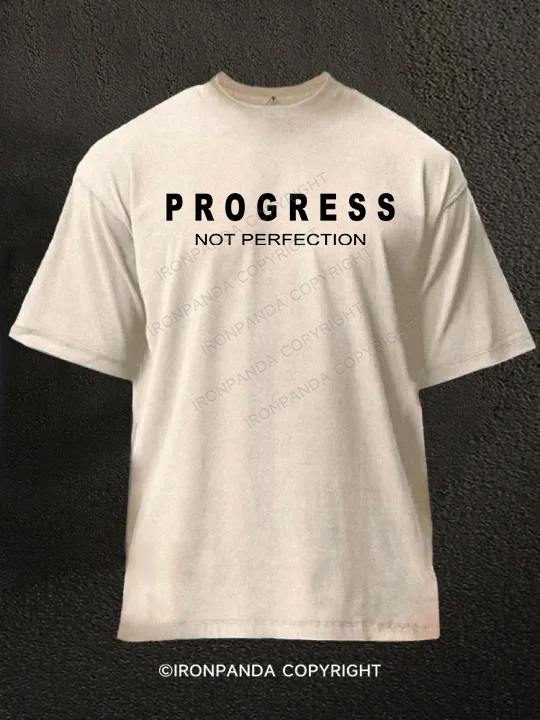 progress not perfection Washed Gym Shirt