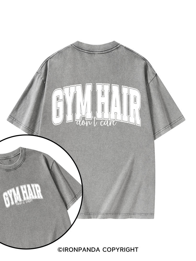 GYM HAIR, don't care printed Gym Shirt
