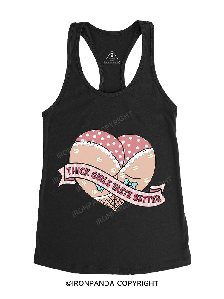 THICK GIRLS TASTE BETTER Gym Racerback Tank