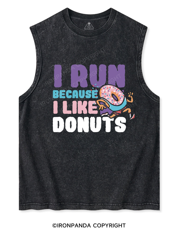 I RUN BECAUSE I LIKE DONUTS Washed Tank