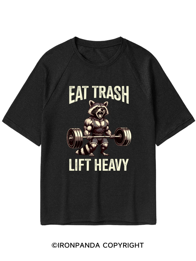Eat Trash Lift Heavy Quick-Dry Training T-Shirt