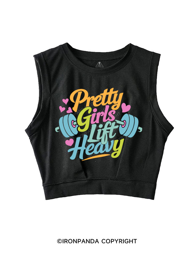 PRETTY GIRLS LIFT HEAVY  SLEEVELESS CROP TOPS