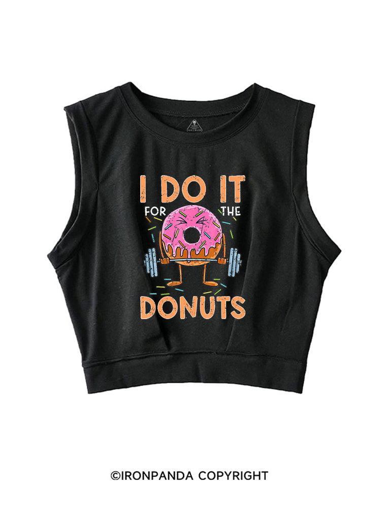 I Do It For The Donuts Workout SLEEVELESS CROP TOPS