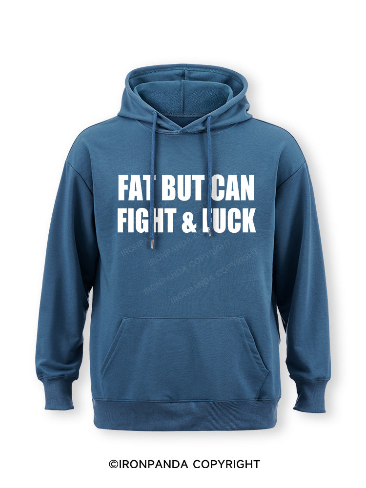Fat But Can Fight & Fuck Classic Gym Hoodie