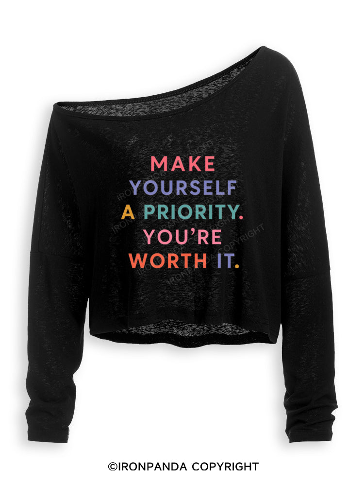 MAKE YOURSELF A PRIORITY YOU'RE WORTH IT Off Shoulder Long Sleeve Crop Top