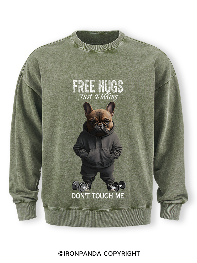 free hugs bulldog Washed Sweatshirt