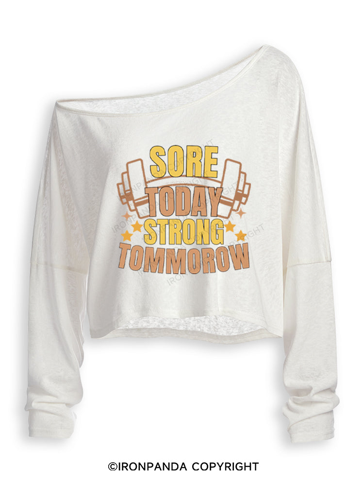 Sore Today Strong Tomorrow Funny Workout Off Shoulder Long Sleeve Crop Top