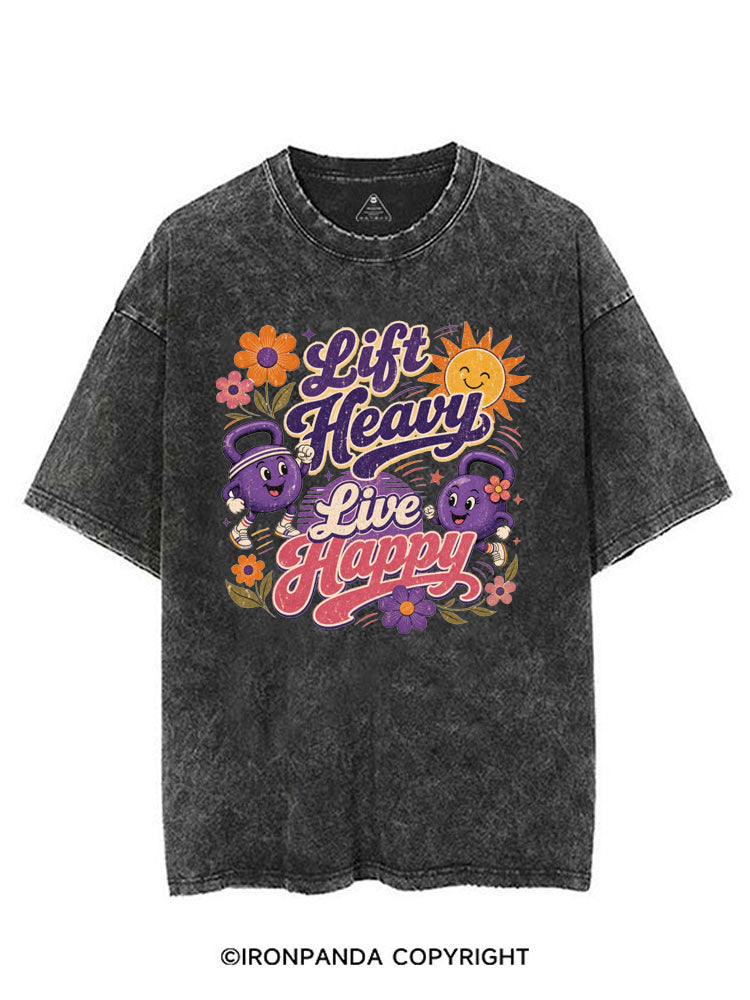 LIFT HEAVY LIVE HAPPY GYM POSITIVE VINTAGE GYM SHIRT