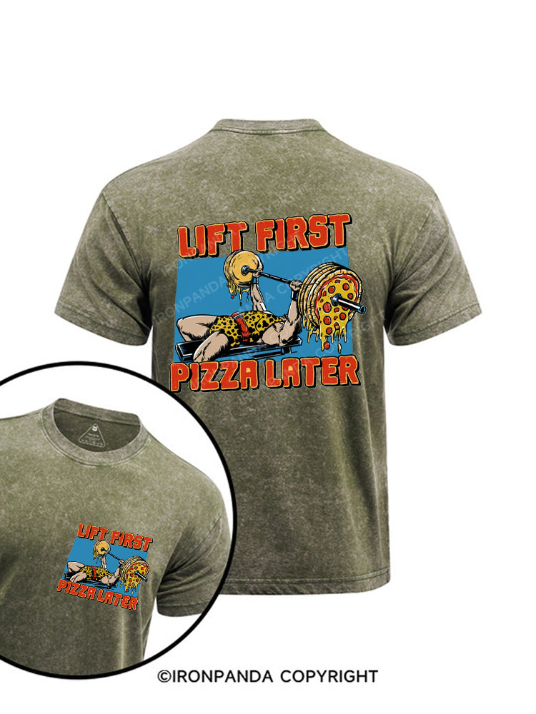 Lift First Pizza Later Printed Washed Gym Shirt