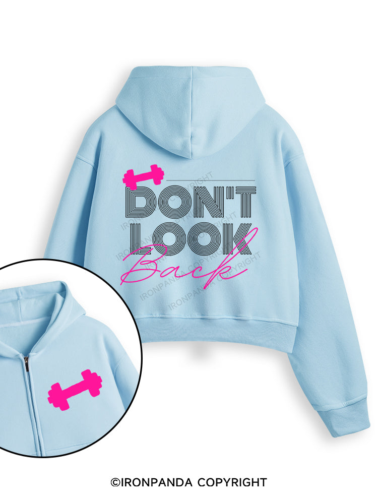 DON'T LOOK BACK GYM LIFE Fleece Crop Zip Up Hoodie
