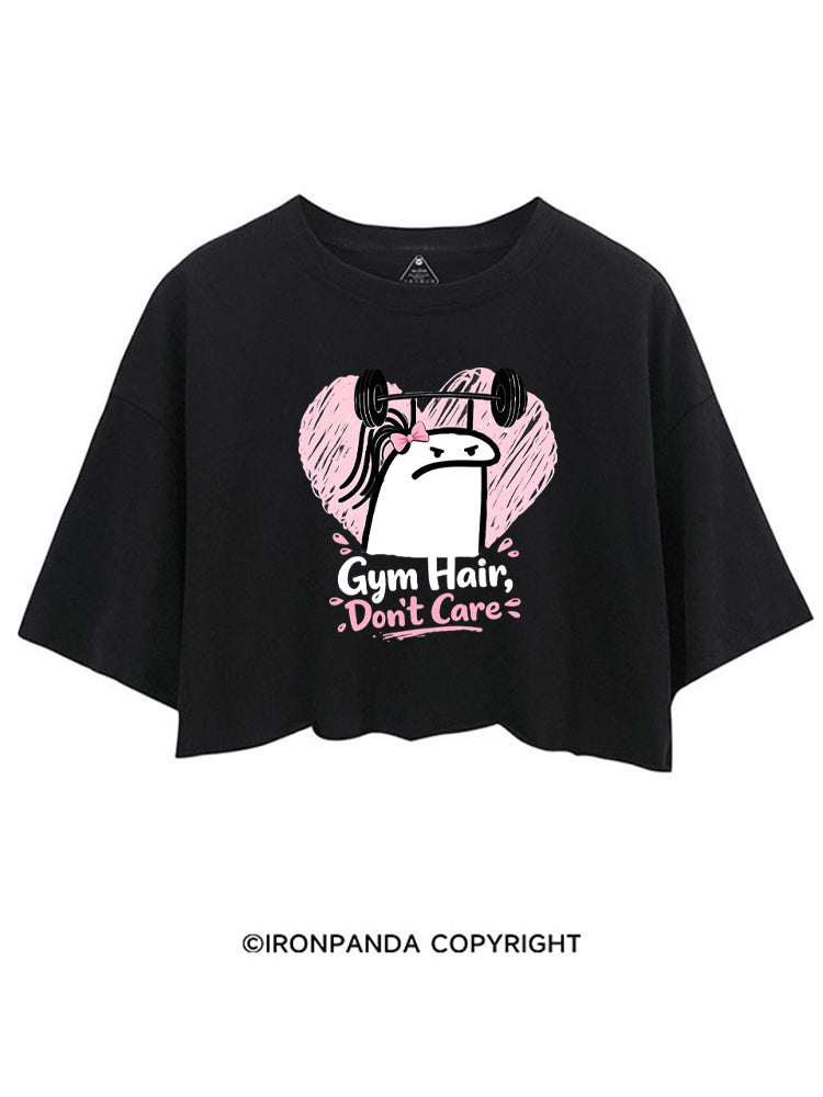 Gym Hair Don't Care Funny Gym CROP TOPS