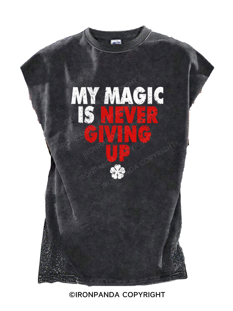 My Magic is Never Giving Up Cut Off Tank