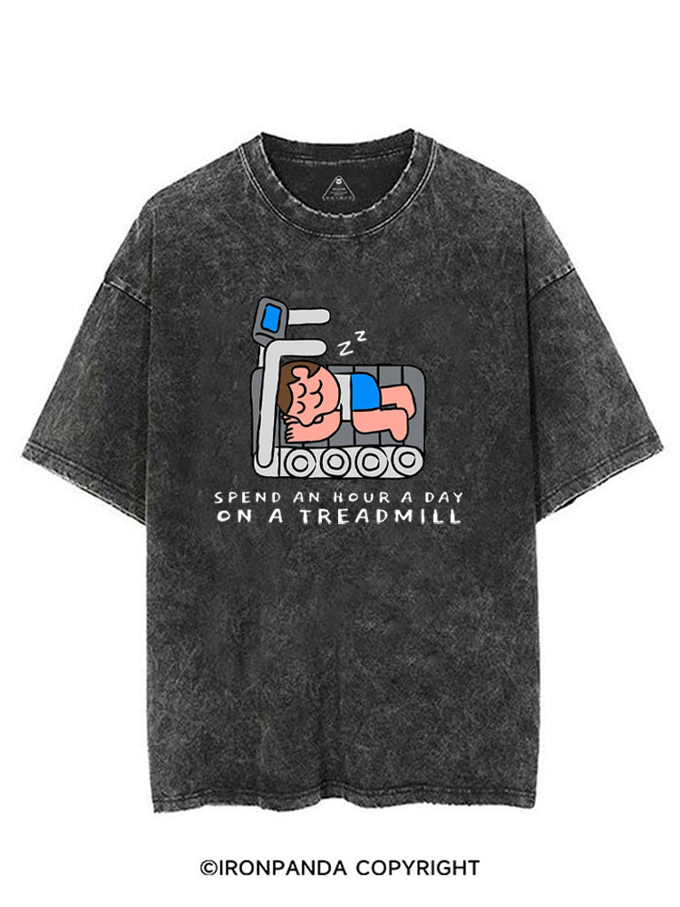 SPEND AN HOUR A DAY ON A TREADMILL VINTAGE GYM SHIRT