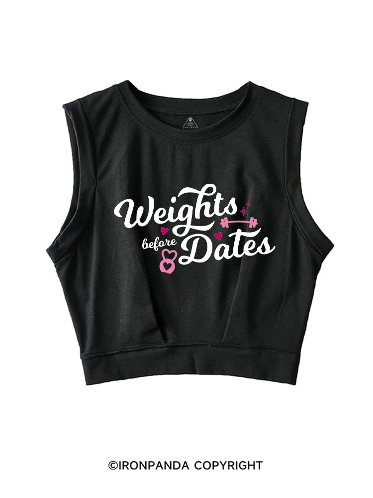 WEIGHTS BEFORE DATES FUNNY GYM SLEEVELESS CROP TOPS