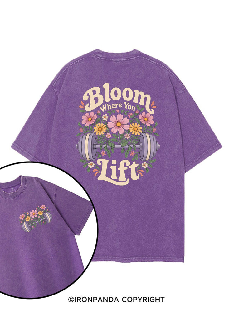 Bloom Where You Lift printed Gym Shirt