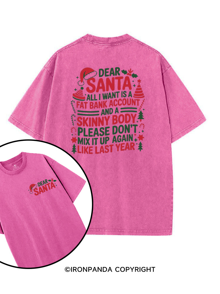 Dear Santa Fat Bank Account and a Skinny Body printed Gym Shirt