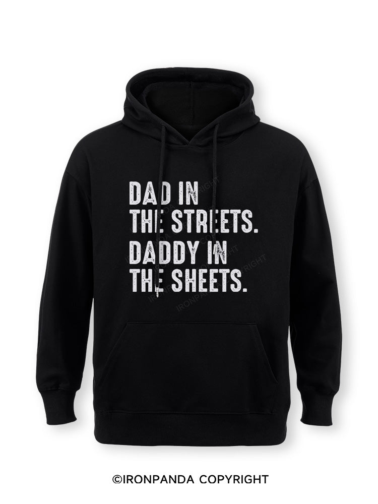 Dad in The Streets Daddy in The Sheets Classic Gym Hoodie