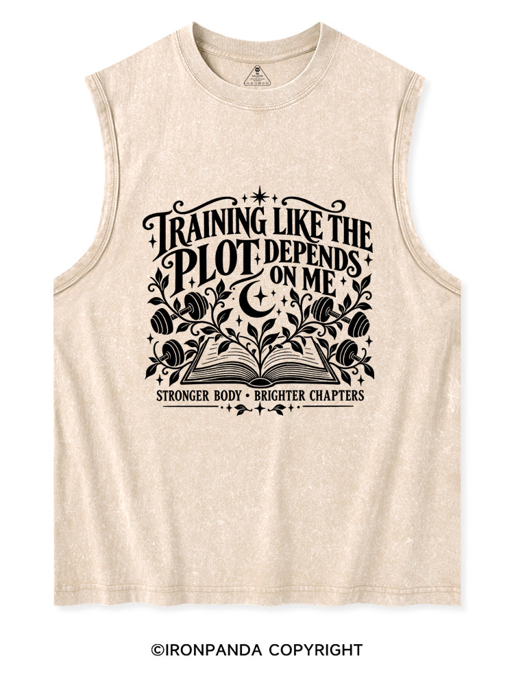 TRAINING LIKE THE PLOT DEPENDS ON ME STRONGER BODY • BRIGHTER CHAPTERS Washed Tank