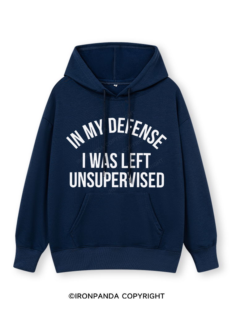 IN MY DEFENSE I WAS LEFT UNSUPERVISED Classic Gym Hoodie