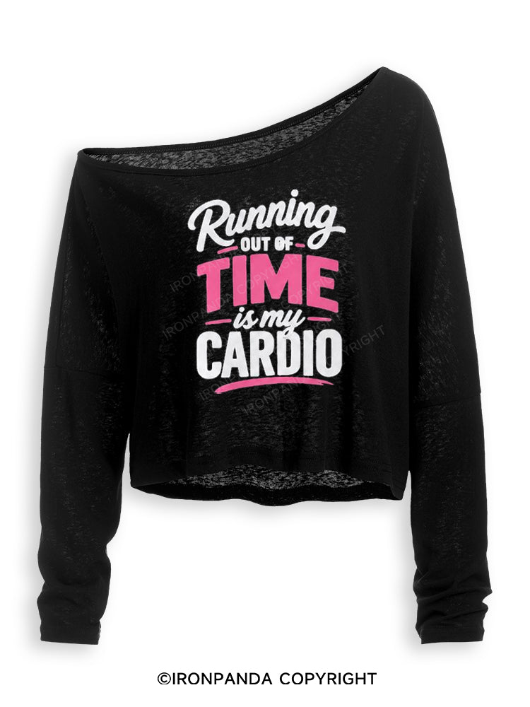 RUNNING OUT OF TIME IS MY CARDIO Off Shoulder Long Sleeve Crop Top