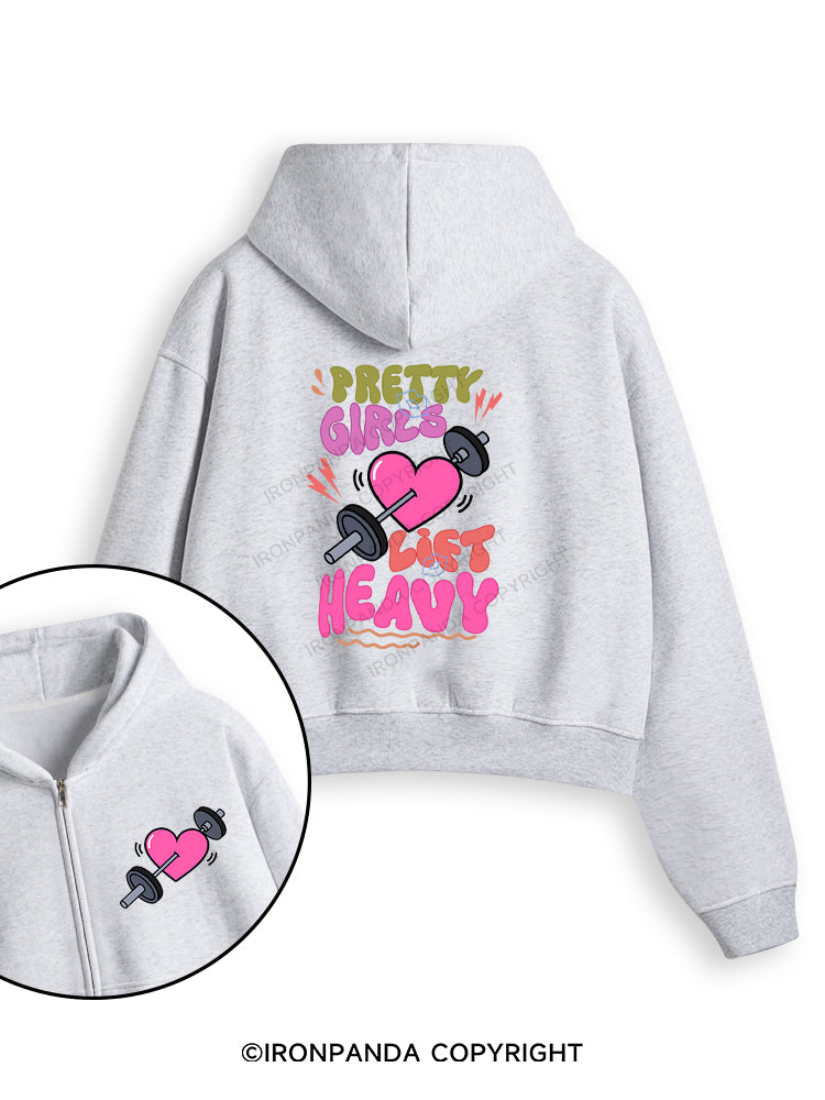 PRETTY GIRLS LIFT HEAVY Fleece Crop Zip Up Hoodie