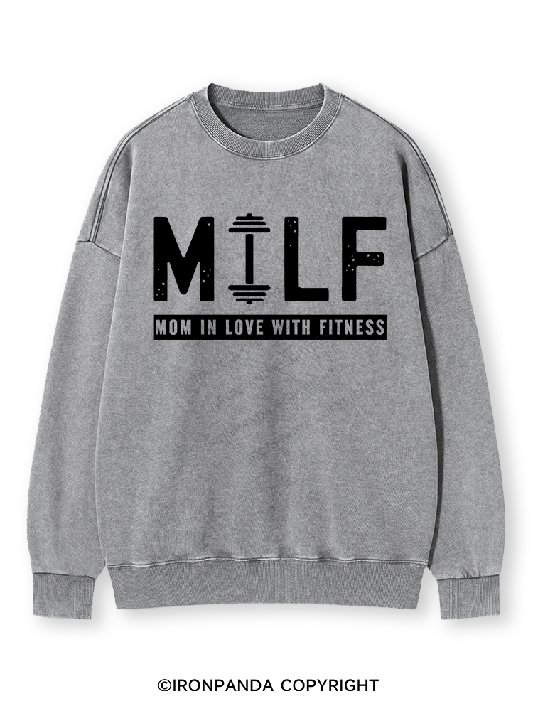MILF MOM IN LOVE WITH FITNESS Washed Sweatshirt