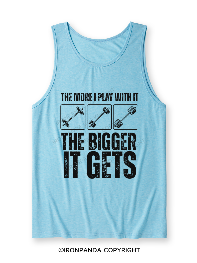 THE MORE I PLAY WITH IT THE BIGGER IT GETS Ultra Soft Heather Tank