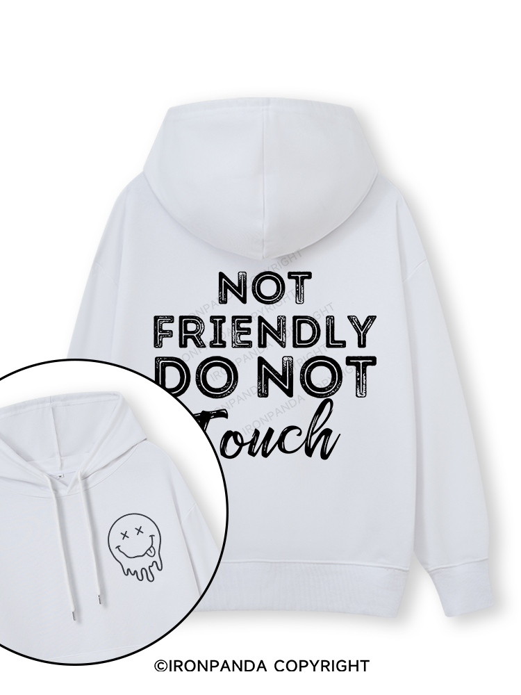 Not friendly, do not touch Double-Sided Printed Classic Gym Hoodie