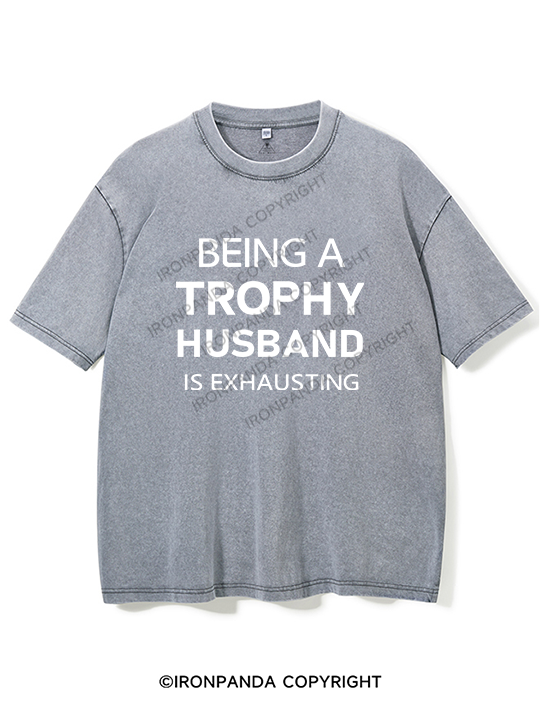 Being a trophy husband Washed Gym Shirt