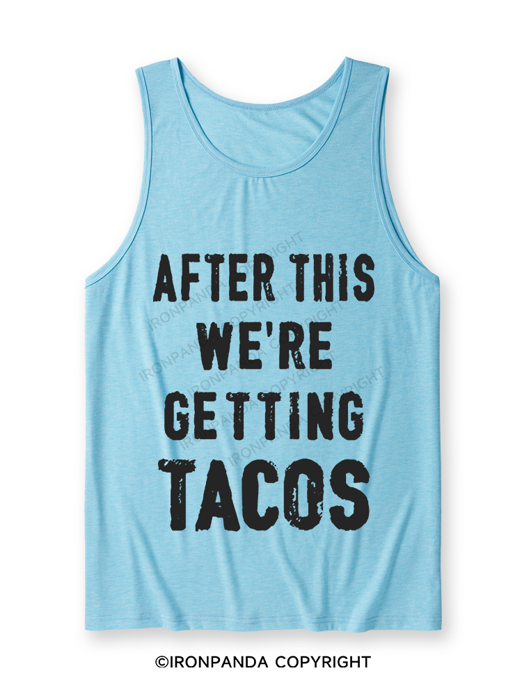 After This We're Getting Tacos Ultra Soft Heather Tank