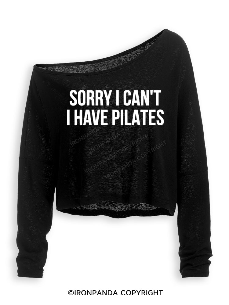 SORRY I CAN'T HAVE PILATES Off Shoulder Long Sleeve Crop Top