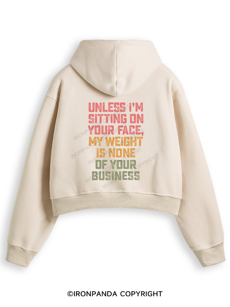 UNLESS I'M SITTING ON YOUR FACE Fleece Crop Zip Up Hoodie