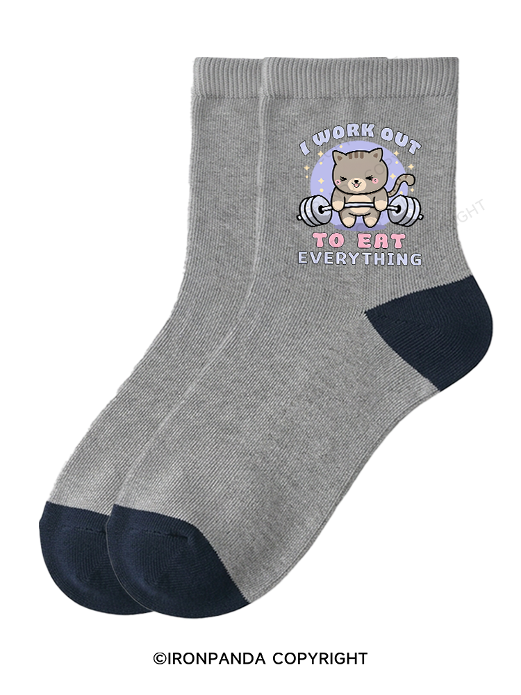I WORK OUT TO EAT EVERYTHING Crew Socks