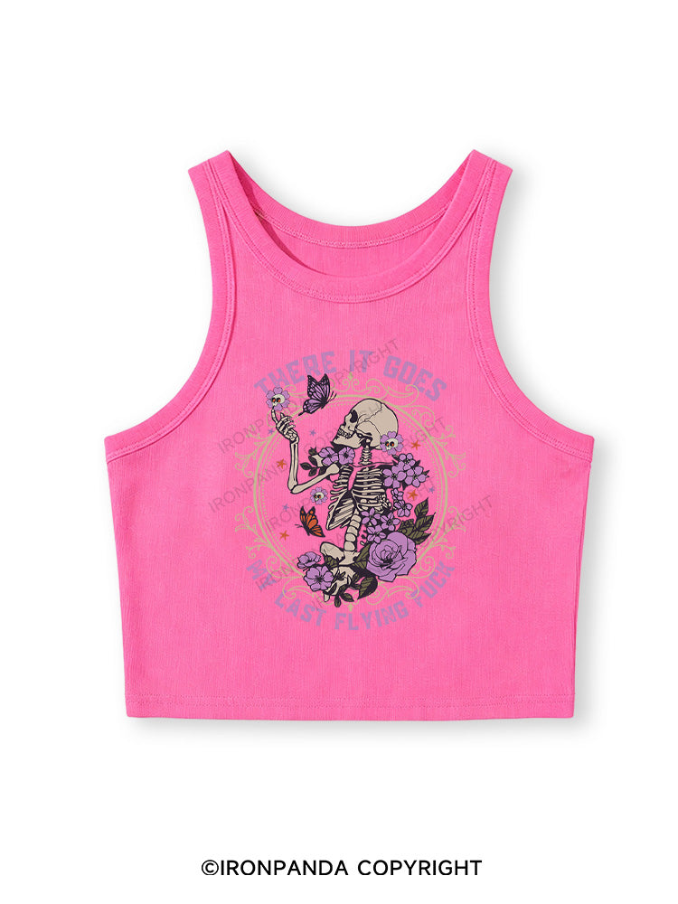 There It Goes My Last Flying Fitted Crop Tank Top