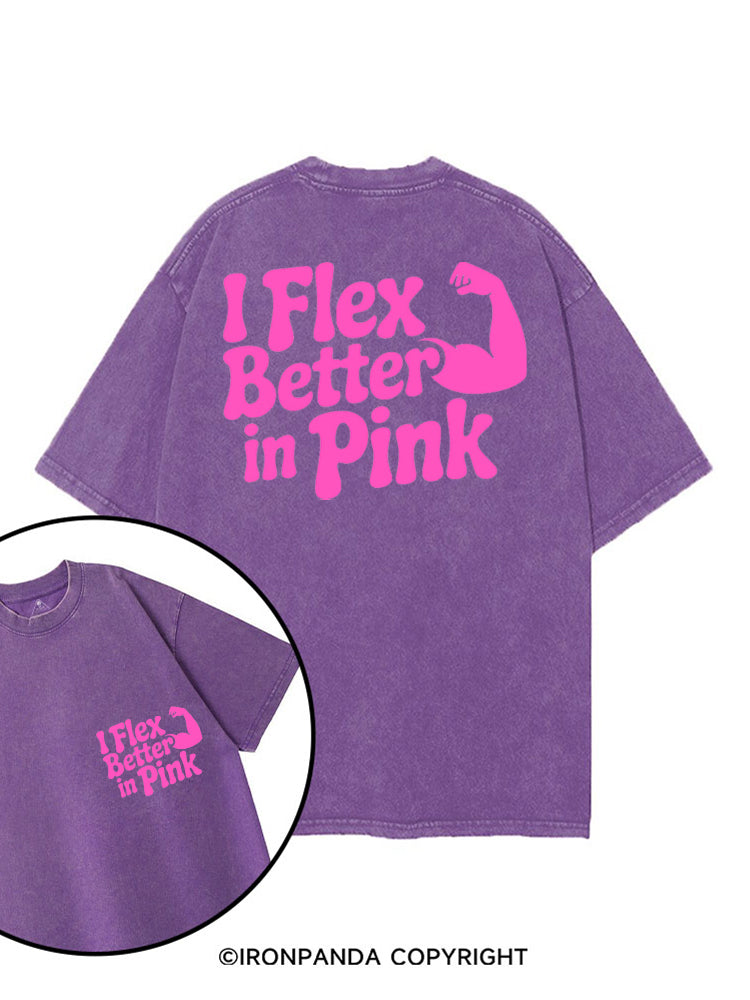 I FLEX BETTER IN PINK printed Gym Shirt