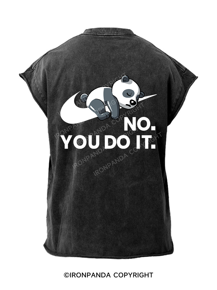 no you do it  Back Printed Cut Off Tank