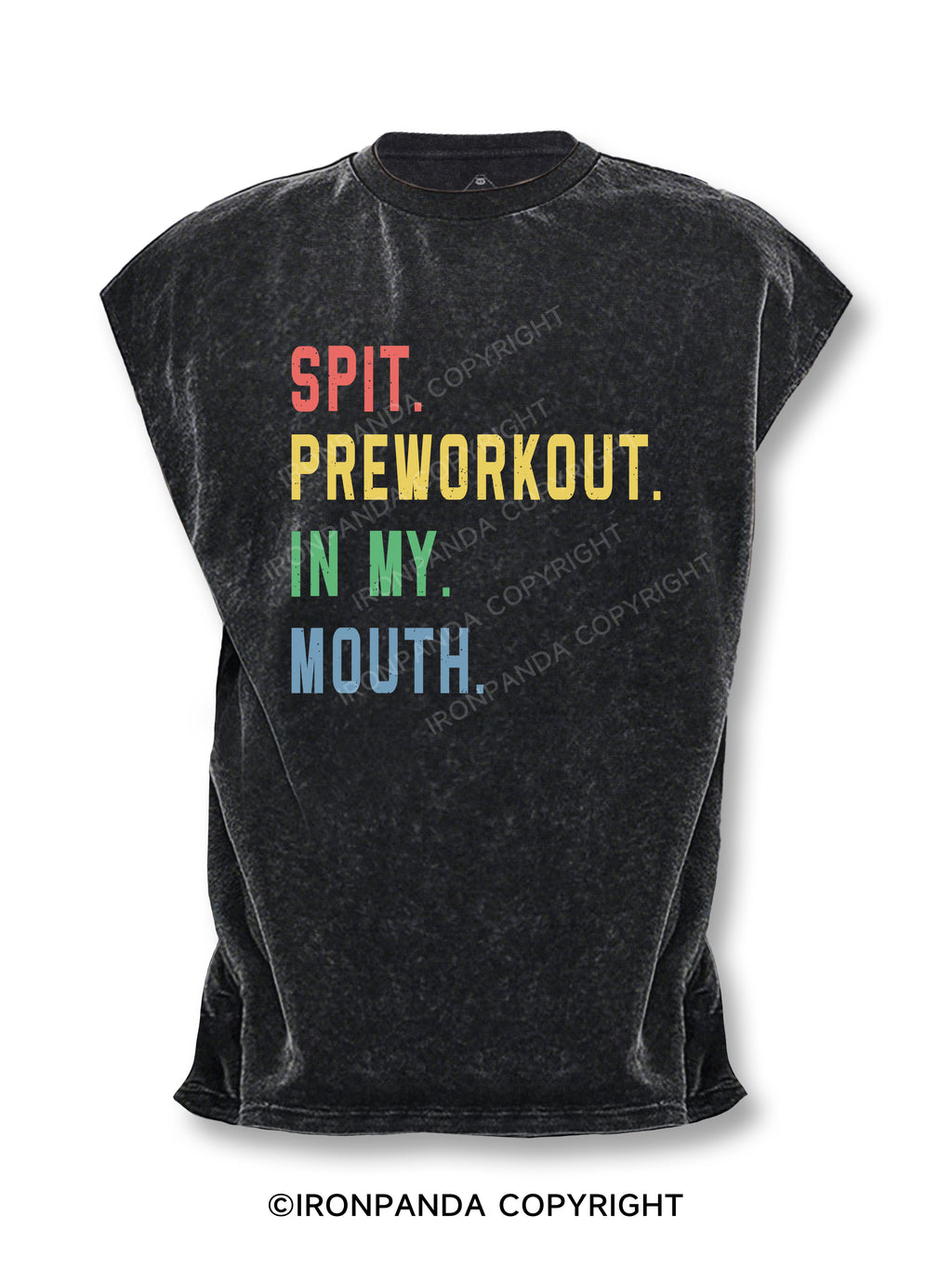 Spit Preworkout in My Mouth Cut Off Tank