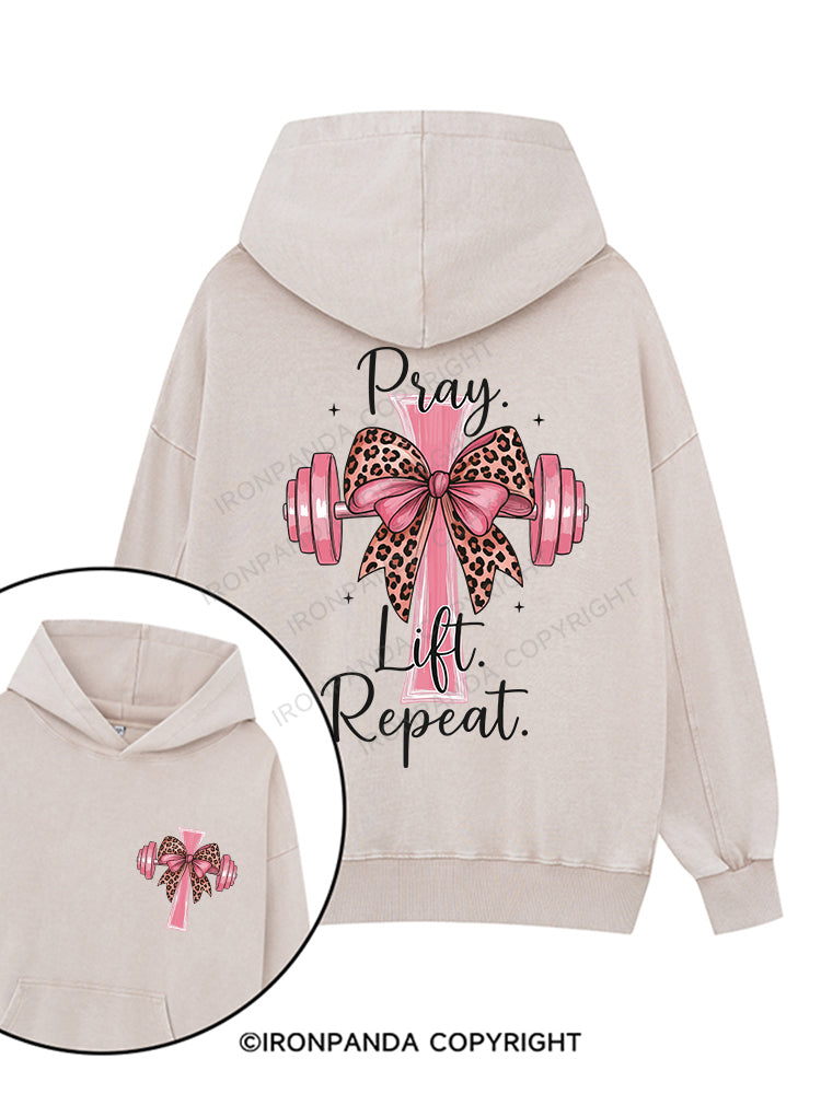 Pray. Lift. Repeat Printed Washed Gym Hoodie