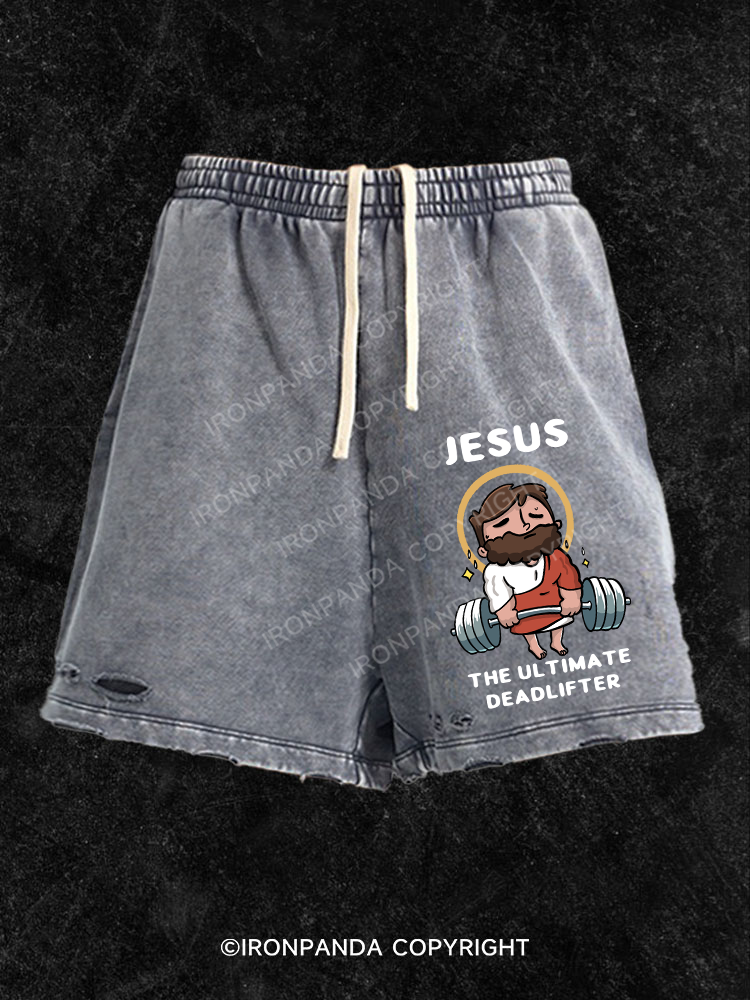 Jesus the Ultimate Deadlifter Washed Gym Shorts