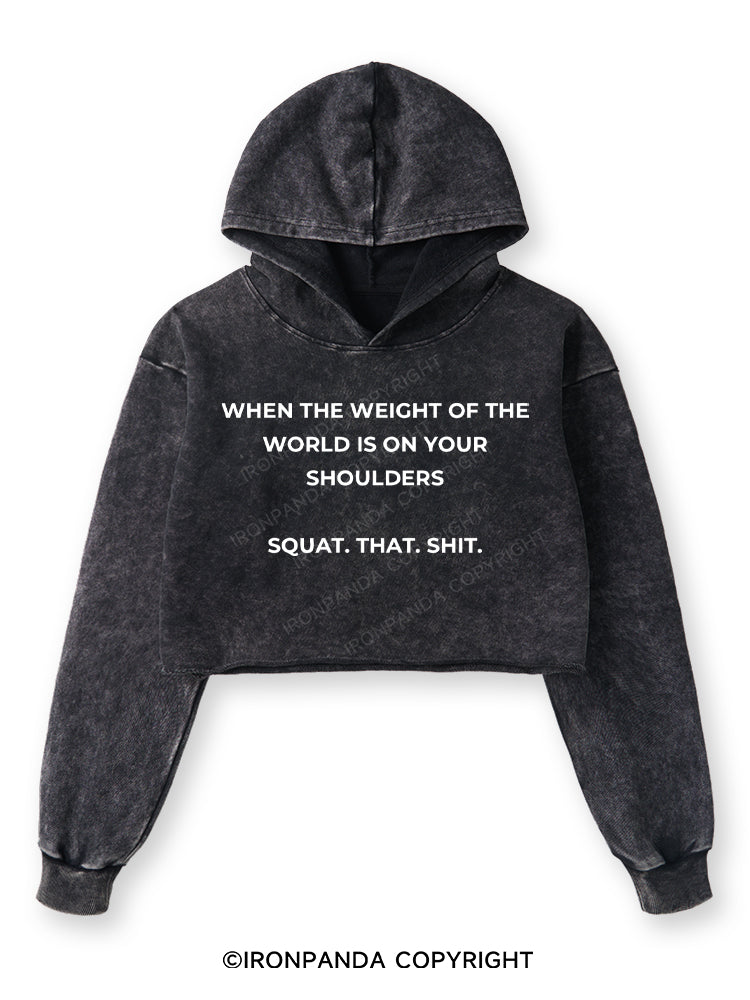 SQUAT. THAT. SHIT Washed Crop Hoodie